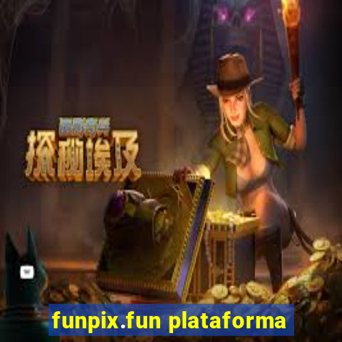 funpix.fun plataforma